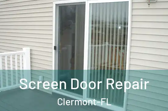 Screen Door Repair Clermont-FL